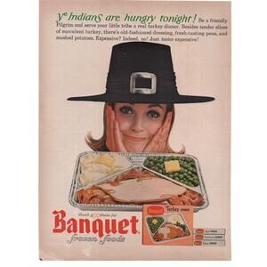 Banquet Frozen Food Advertisement Vintage 1960s Pilgrim Thanksgiving Turkey